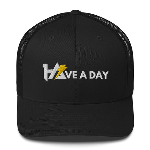 Have A Day Trucker Cap