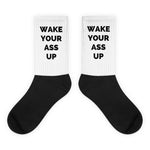 WAKE YOUR ASS UP SOCKS