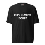 Reps Remove Doubt HA Shirt