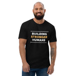 Building Stronger Humans Short Sleeve T-shirt