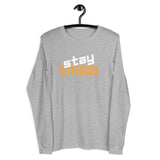 Stay Strong Long Sleeve