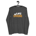 Stay Strong Long Sleeve