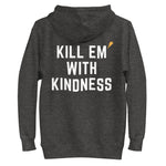 Kill Em' With Kindness HA Front Sweatshirt